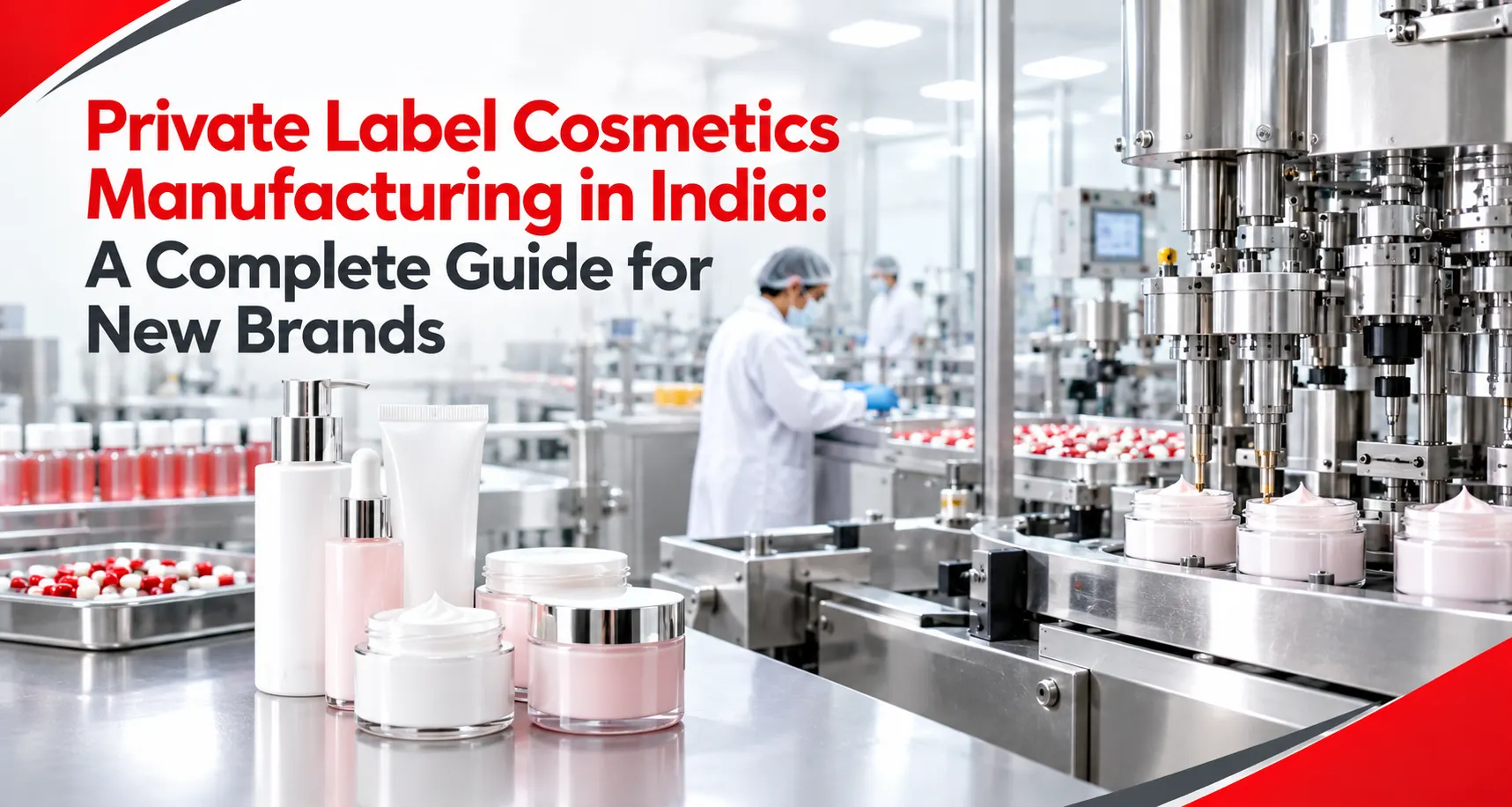 Private Label Cosmetics Manufacturing